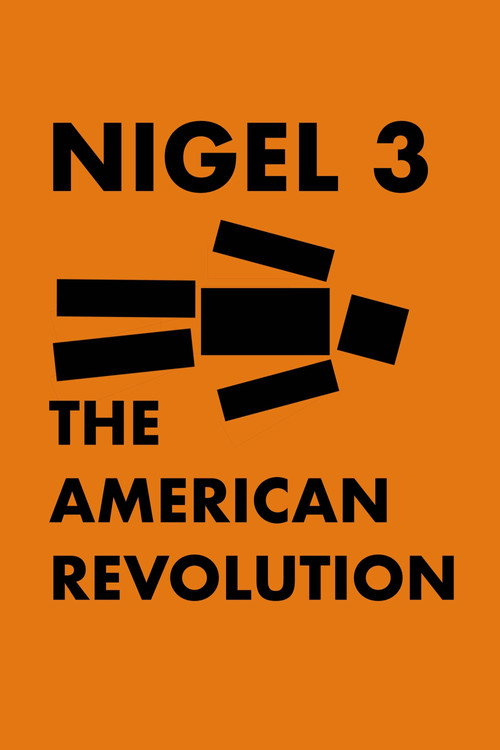 Nigel 3: The American Revolution (2020) movie poster