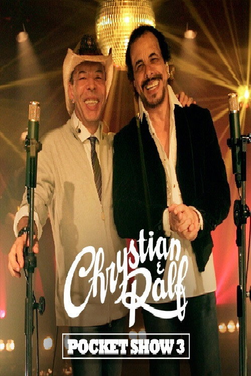 Chrystian & Ralf - Pocket Show 3 (2017) movie poster