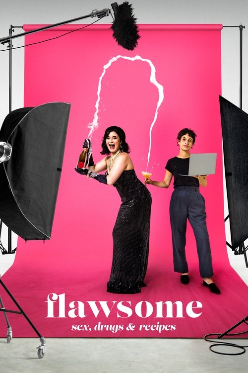 Flawsome: Sex, Drugs & Recipes (2023) TV show poster