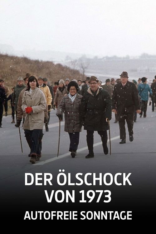 Der Ölschock von 1973 - Autofreie Sonntage (2023) movie poster