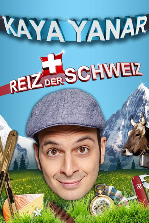 Kaya Yanar - Reiz der Schweiz (2018) movie poster