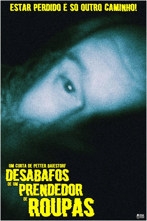 Desabafos de um Prendedor de Roupas (2025) movie poster