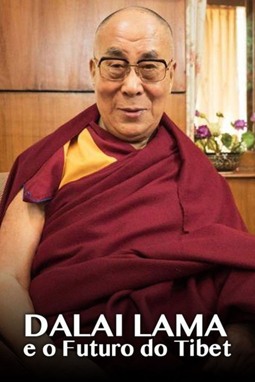 Stunde Null auf dem Dach der Welt - Was kommt nach dem Dalai Lama? (2015) movie poster
