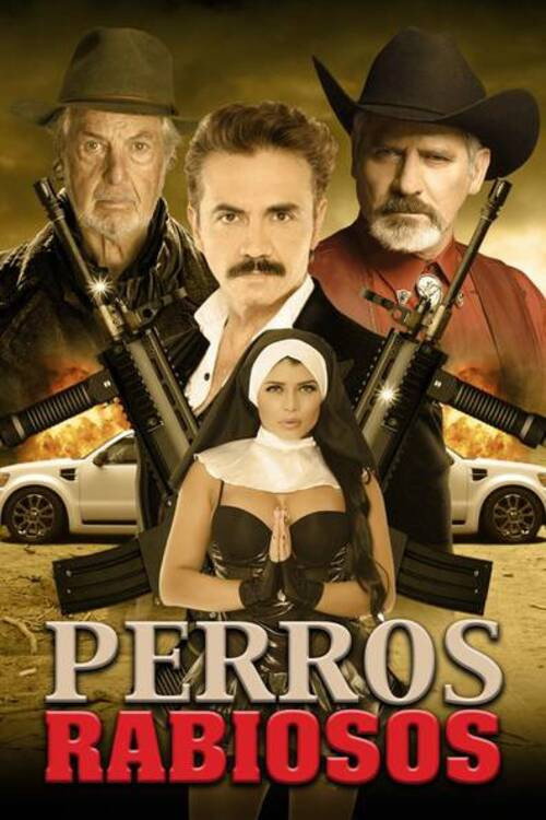 Perros Rabiosos (2016) movie poster