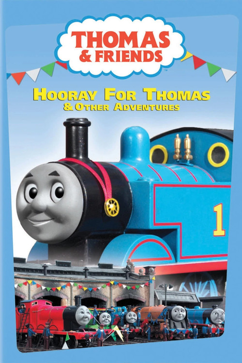 Thomas & Friends: Hooray for Thomas and Other Adventures (2005) movie poster