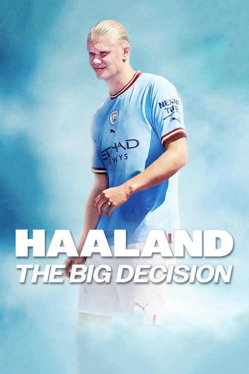 Haaland: The Big Decision (2022) movie poster