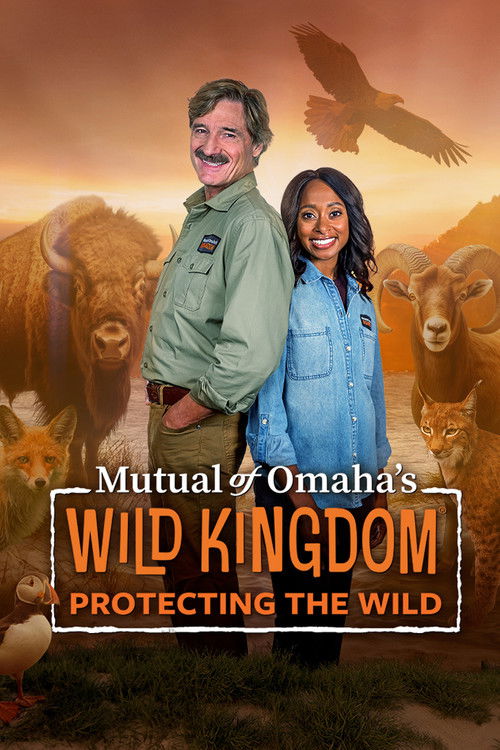 Mutual of Omaha's Wild Kingdom Protecting the Wild (2023) TV show poster