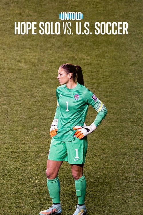 Untold: Hope Solo vs. U.S. Soccer (2024) movie poster