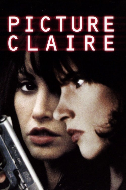Picture Claire (2001) movie poster