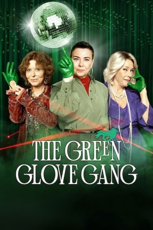 The Green Glove Gang (2022) TV show poster