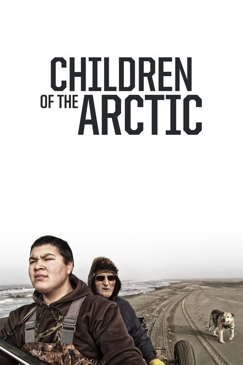 Children of the Arctic (2014) movie poster