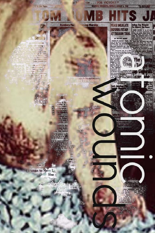 Atomic Wounds (2006) movie poster