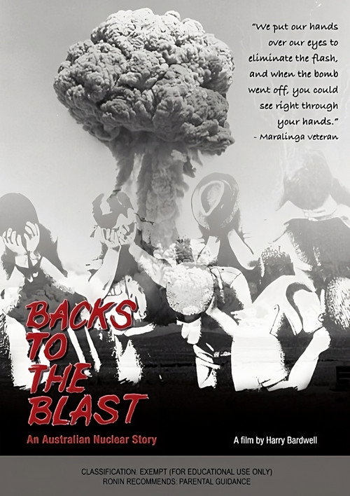 Backs to the Blast: An Australian Nuclear Story (1981) movie poster