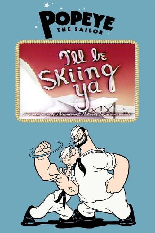 I'll Be Skiing Ya (1947) movie poster