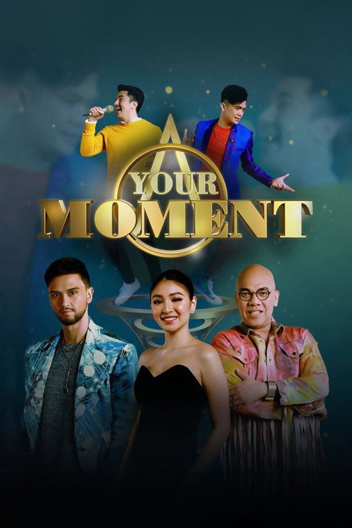 Your Moment (2019) TV show poster