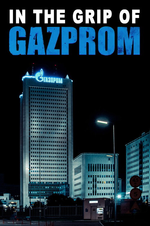 In the Grip of Gazprom (2023) movie poster
