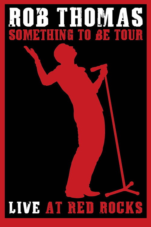 Rob Thomas - Live at Red Rocks (2009) movie poster