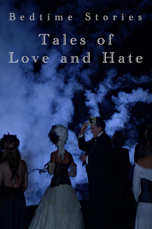 Bedtime Stories: Tales of Love and Hate (2024) movie poster