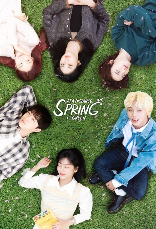 At a Distance, Spring is Green (2021) TV show poster