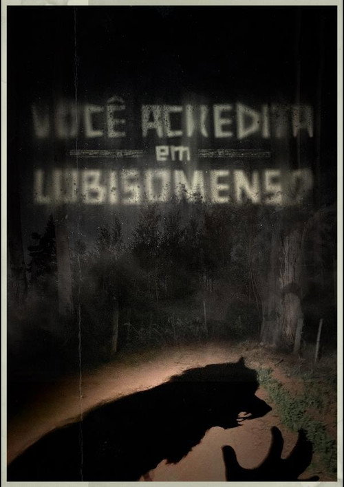 Você Acredita em Lobisomens? (2026) movie poster