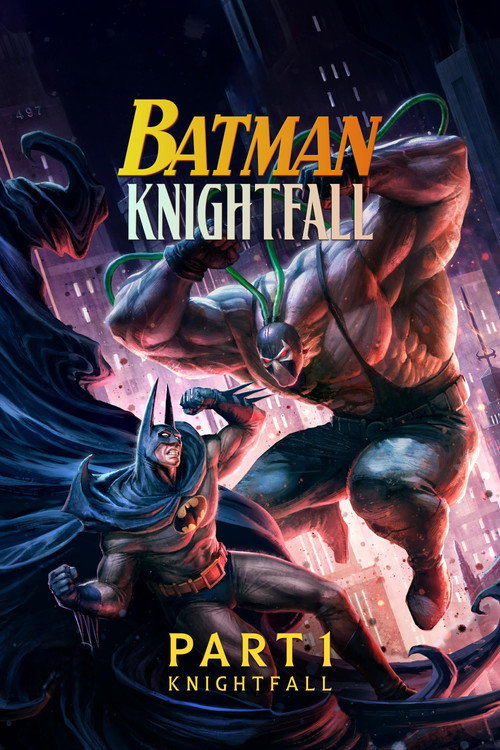 Batman: Knightfall Part 1: Knightfall movie poster