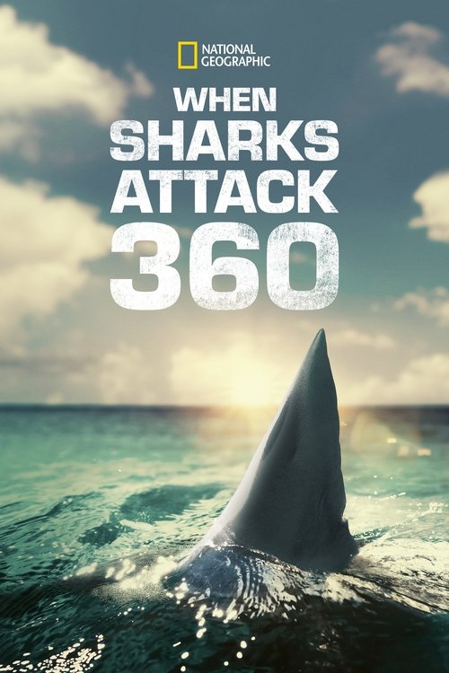 When Sharks Attack 360 (2023) TV show poster