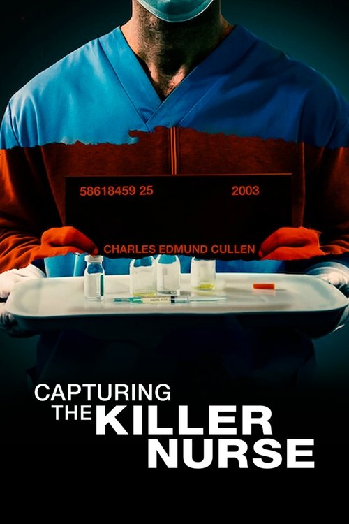 Capturing the Killer Nurse (2022) movie poster