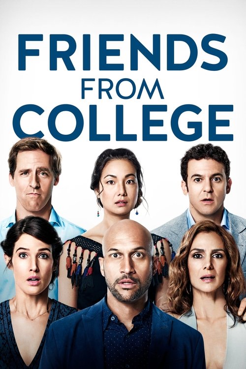 Friends from College (2017) TV show poster