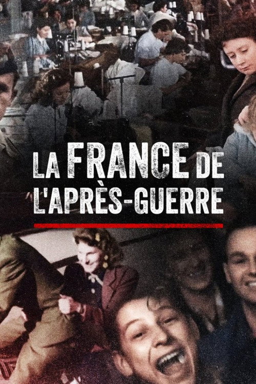 La France de l'après-guerre (2021) TV show poster