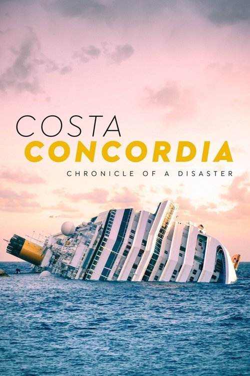 Costa Concordia: Chronicle of a Disaster (2022) movie poster