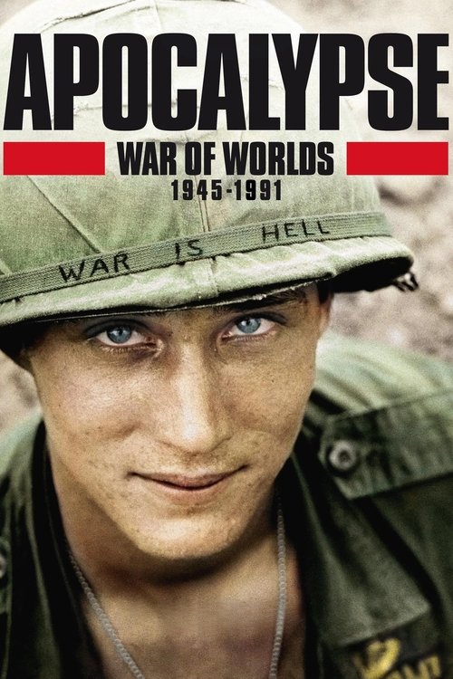 Apocalypse: War of Worlds (1945-1991) (2019) TV show poster