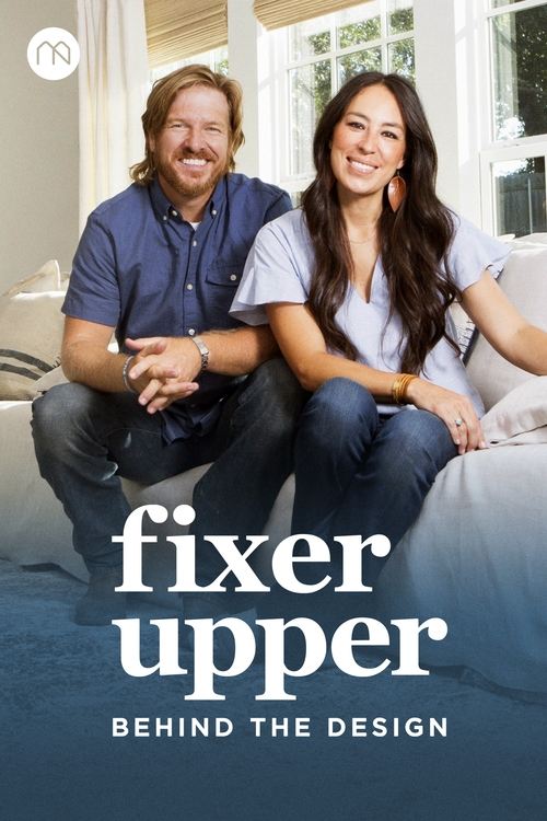 Fixer Upper: Behind the Design (2017) TV show poster