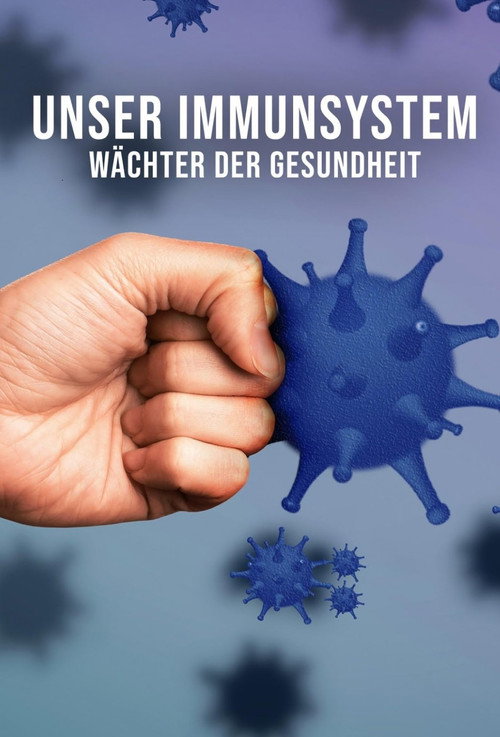 The Immune System: Guardian of Our Health (2025) movie poster