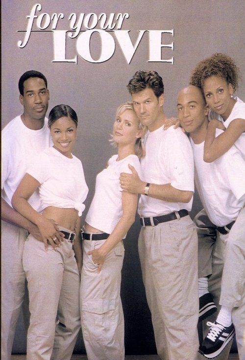 For Your Love (1998) TV show poster