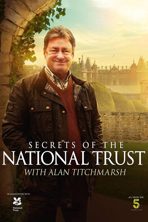 Secrets of the National Trust with Alan Titchmarsh (2017) TV show poster