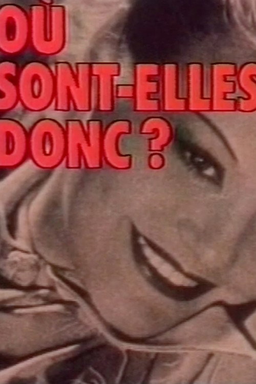 Où sont-elles donc ? (1983) movie poster