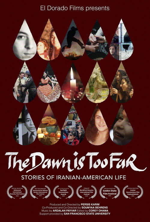 The Dawn is Too Far: Stories of Iranian-American Life (2024) movie poster