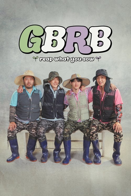 GBRB: Reap What You Sow (2023) TV show poster