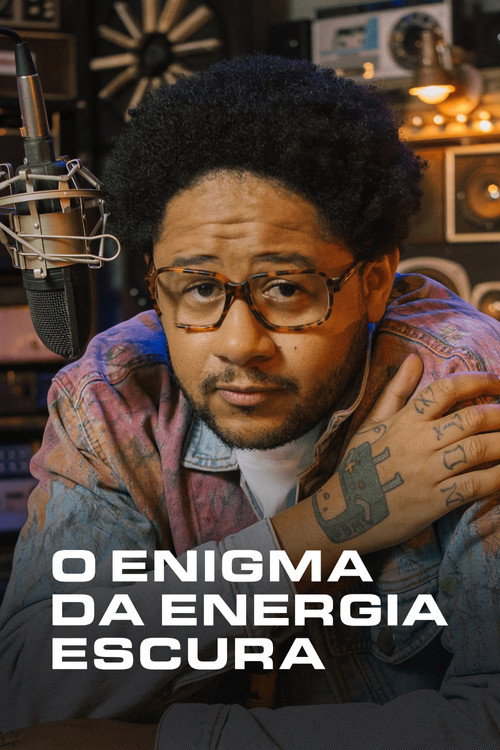 O Enigma da Energia Escura (2021) TV show poster
