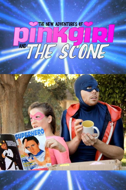 The New Adventures of Pinkgirl and The Scone (2012) TV show poster