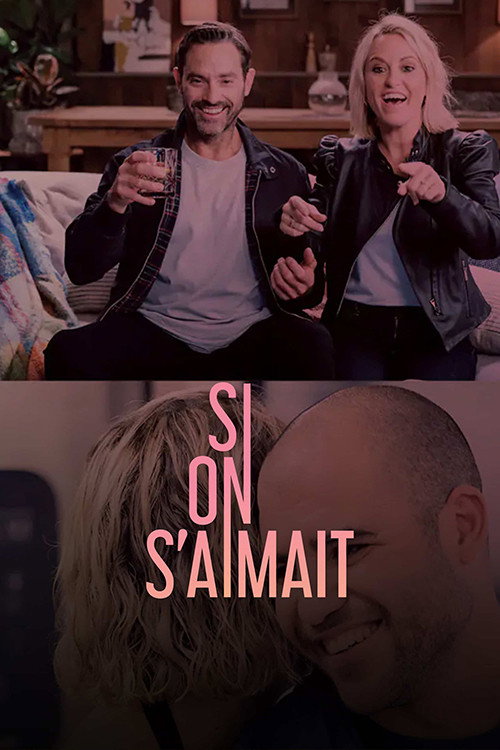 Si on s'aimait (2020) TV show poster