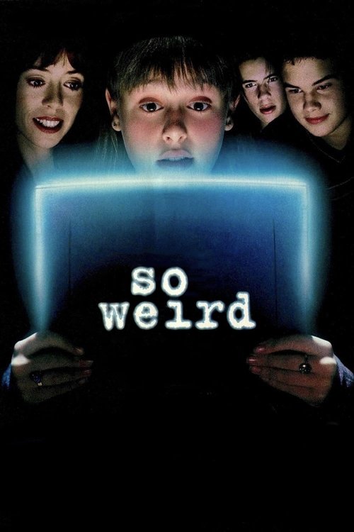 So Weird (1999) TV show poster