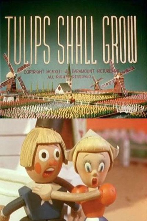 Tulips Shall Grow (1942) movie poster