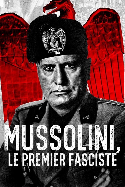 Mussolini: The First Fascist (2022) TV show poster