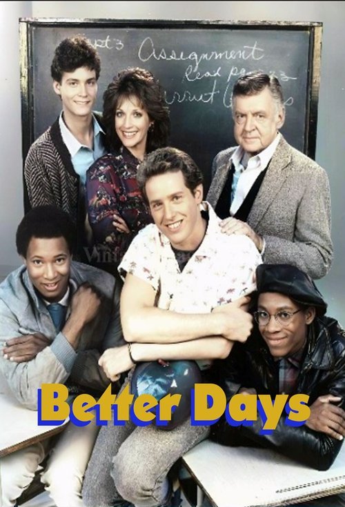 Better Days (1986) TV show poster