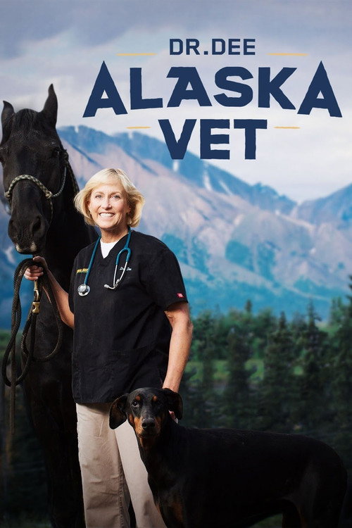 Dr. Dee: Alaska Vet (2015) TV show poster