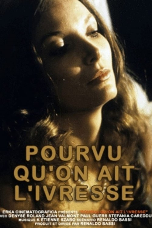As Long as One Is Intoxicated (1974) movie poster