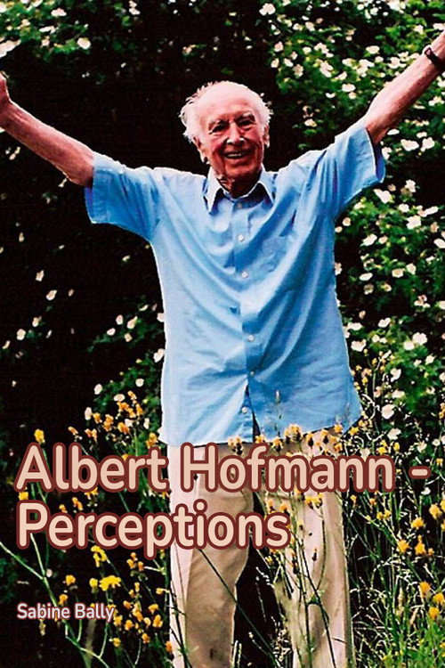 Albert Hofmann - Wahrnehmungen (2011) movie poster
