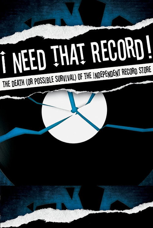 I Need That Record! (2008) movie poster