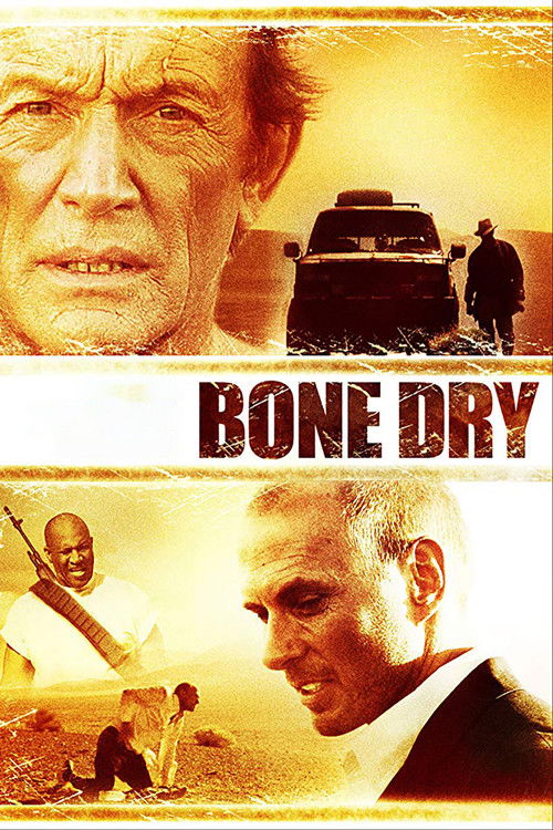 Bone Dry (2007) movie poster